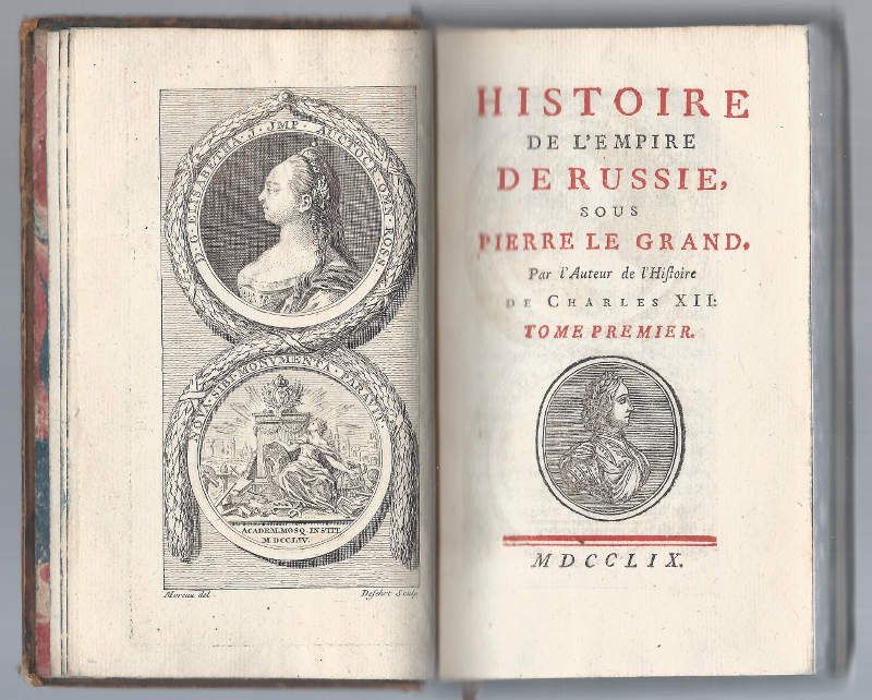 [Voltaire] / Вольтер Histoire de l'empire de Russie, sous Pierre le Grand / История Российской империи при Петре Великом 1759