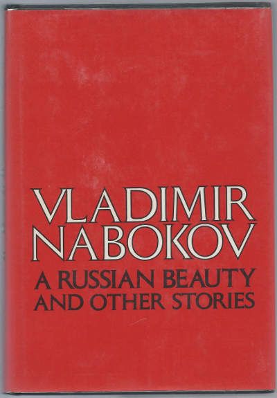 Nabokov Vladimir / Набоков Владимир A Russian beauty and other stories 1973