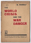 Мировой кризис и опасность войны